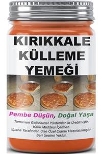 SPANA Kırıkkale Külleme Yemeği Ev Yapımı Katkısız 330gr