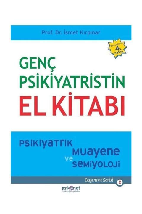 Psikonet Yayınları Genç Psikiyatristin El Kitabı