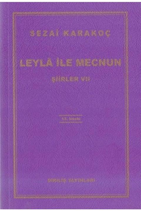 Diriliş Yayınları Şiirler 7 Leyla Ile Mecnun - Sezai Karakoç