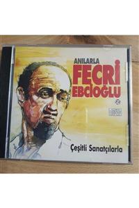 ALP PLAK Fecri Ebcioğlu - Anılarla Ve Çeşitli Sanatçılarla (cd)