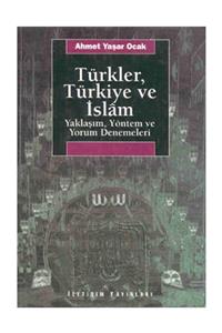 İletişim Yayınları Türkler, Türkiye Ve Islam