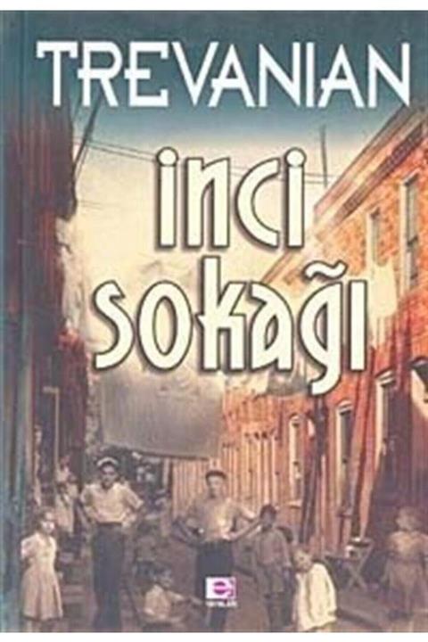 E yayınları İnci Sokağı Trevanian