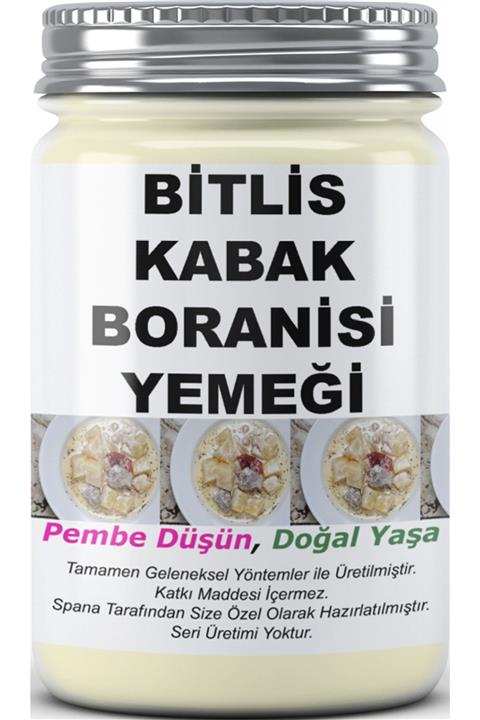 SPANA Bitlis Kabak Boranisi Yemeği Ev Yapımı Katkısız 330gr