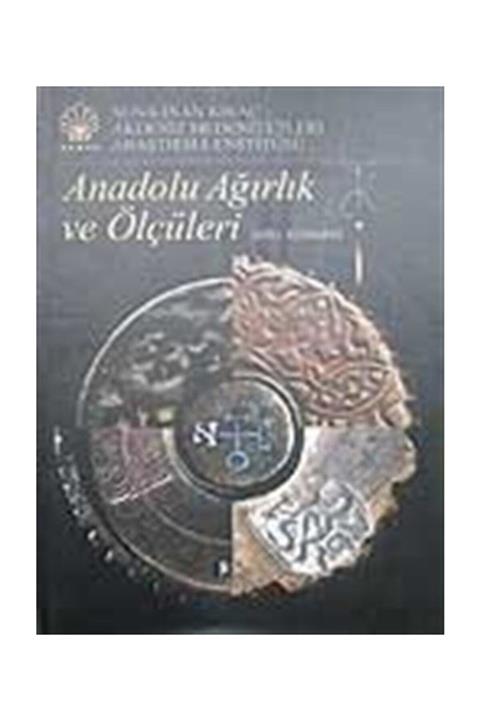 Pera Müzesi Yayınları Anadolu Ağırlık Ve Ölçüleri
