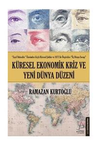 Destek Yayınları Küresel Ekonomik Kriz Ve Yeni Dünya Düzeni