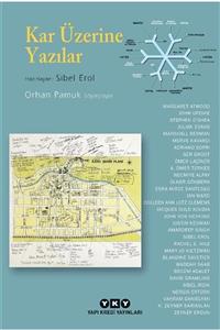 Yapı Kredi Yayınları Kar Üzerine Yazılar - Orhan Pamuk 9789750851469