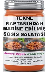 SPANA Tekne Kaptanından Marine Edilmiş Sosis Salatası Ev Yapımı Katkısız 330 gr