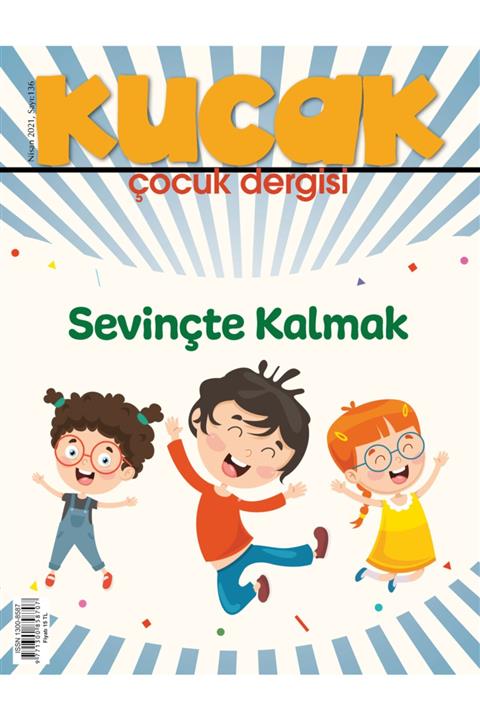 Kucak Yayıncılık Kucak Çocuk Dergisi Nisan 2021 Sayısı