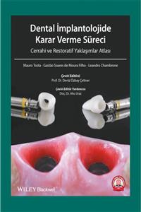 Ankara Nobel Tıp Kitapevleri Dental Implantolojide Karar Verme Süreci Cerrahi Atlası