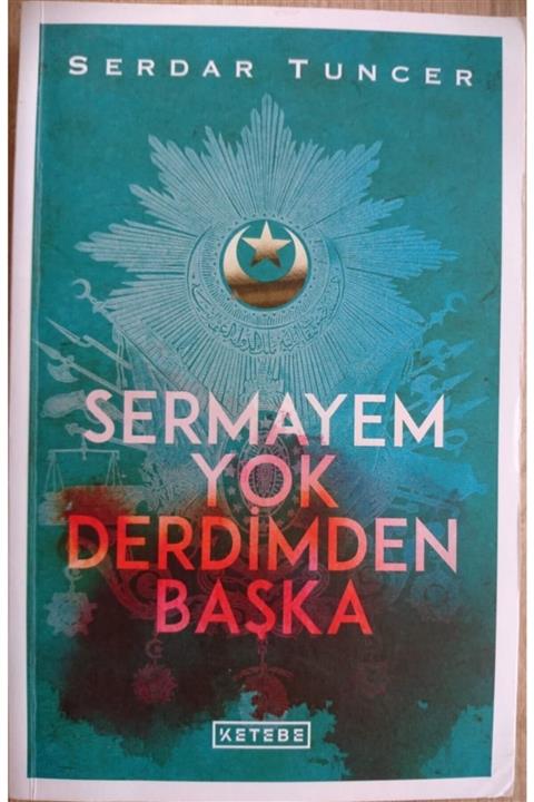 Ketebe Sermayem Yok Derdimden Başka - Serdar Tuncer