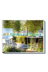 Becker Joest Volk Verlag Garden And Terrace: The Big Book Of Ideas (ingilizce) Ciltli Kapak