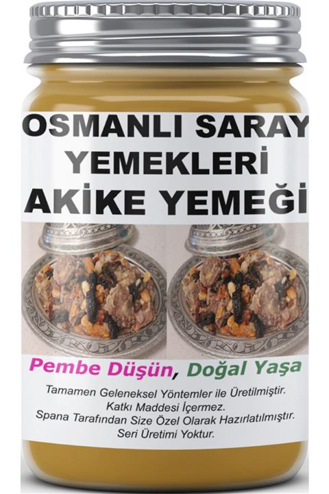 SPANA Osmanlı Saray Yemekleri Akike Yemeği Ev Yapımı Katkısız 330gr