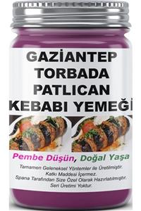 SPANA Gaziantep Torbada Patlıcan Kebabı Yemeği Ev Yapımı Katkısız 330gr