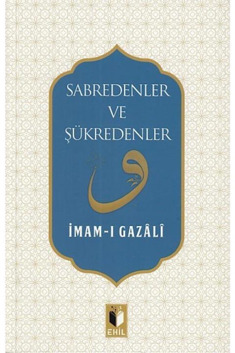 Ehil Yayınları Sabredenler Ve Şükredenler