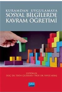 Nobel Akademik Yayıncılık Kuramdan Uygulamaya Sosyal Bilgilerde Kavram Öğretimi