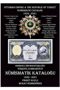 NumismaWorld Osmanlı Imparatorluğu Ve Türkiye Cumhuriyeti Nümismatik Kataloğu - 2021