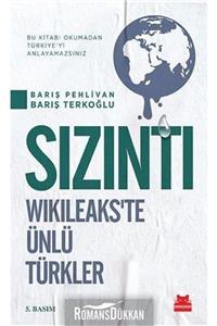 Kırmızı Kedi Yayınevi Sızıntı Wikileaks'te Ünlü Türkler  Bu Kitabı Okumadan Türkiye'yi Anlayamazsınız