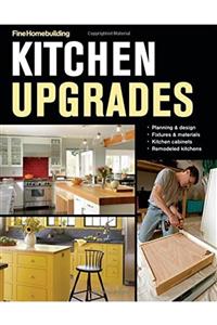 Taunton Press Inc Kitchen Upgrades (ingilizce) Kağıt Kapak