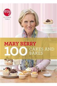 BBC My Kitchen Table: 100 Cakes And Bakes