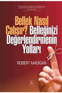 Nobel Yaşam Bellek Nasıl Çalışır Belleğinizi Değerlendirmenin Yolları