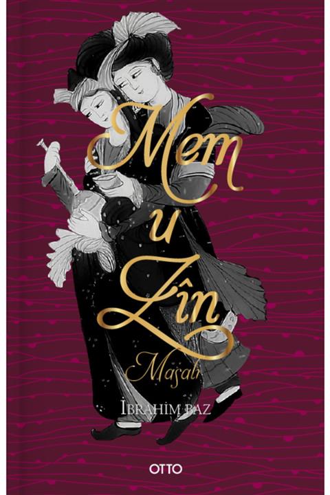 Otto Yayınları Mem U Zin Masalı