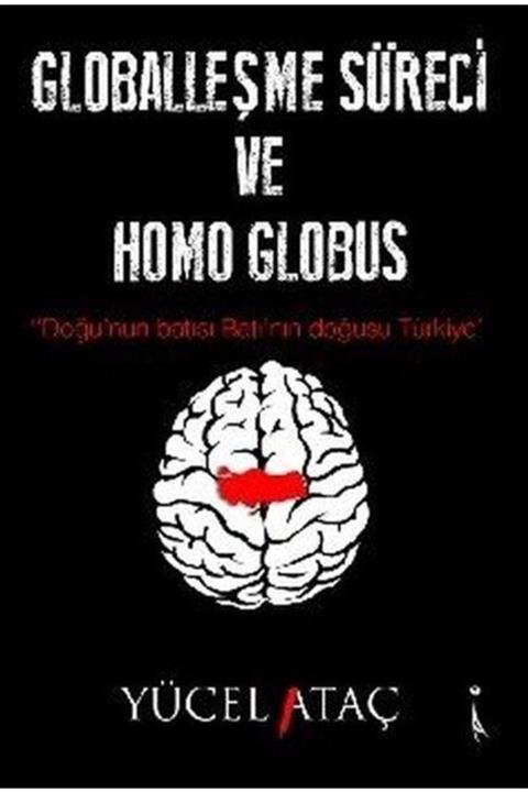 İkinci Adam Yayınları Globalleşme Süreci ve Homo Globus