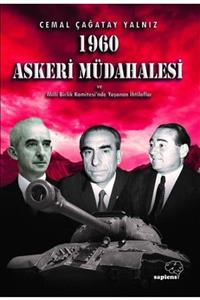 Sapiens 1960 Askeri Müdahalesi Ve Milli Birlik Komitesinde Yaşanan Ihtilaflar