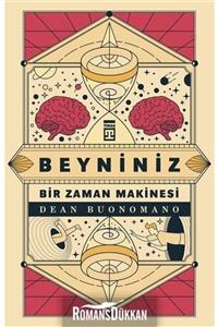 Timaş Yayınları Beyniniz Bir Zaman Makinesi