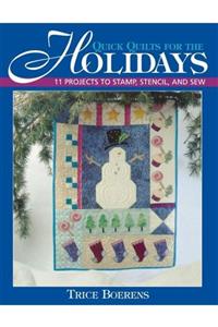 C & T Publishing Quick Quilts For The Holidays: 11 Projects To Stamp, Stencil And Sew (ingilizce) Kağıt Kapak