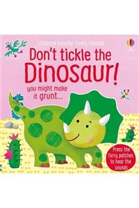 Usborne Don't Tickle The Dinosaur!