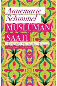 Sufi Kitap Müslüman Saati İslam'da Günler Aylar Kandiller ve Bayramlar