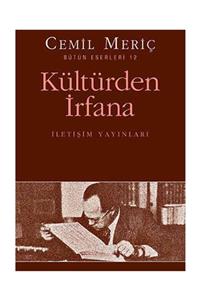 İletişim Yayınları Kültürden İrfana / Cemil Meriç