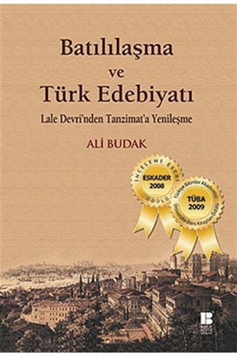 Bilge Kültür Sanat Batılılaşma ve Türk Edebiyatı