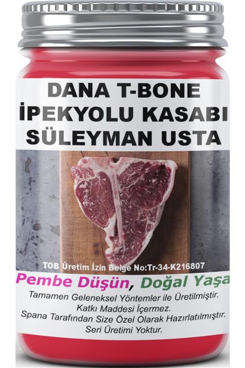 SPANA Dana T-bone Ipekyolu Kasabı Süleyman Usta Ev Yapımı Katkısız 820gr