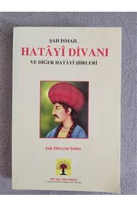 Hkitap Şah Ismail Hatayi Divanı Ve Şiirleri. Hüseyin Şahin