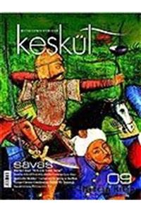 Keşkül Dergisi Keşkül Sayı:9 / Savaş