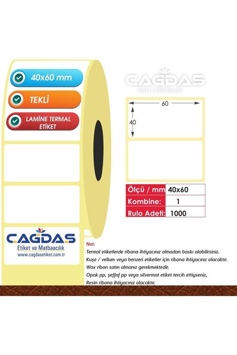 CGDS Lamine Termal Barkod Etiket Stıcker 40x60 Mm Tekli 1000 Ad -lt4060
