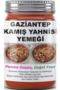 SPANA Gaziantep Kamış Yahnisi Yemeği Ev Yapımı Katkısız 330gr