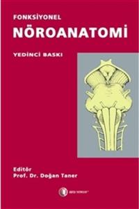 ODTÜ Yayıncılık Fonksiyonel Nöroanatomi 24. Baskı