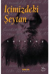 Kaknüs Yayınları İçimizdeki Şeytan Lev Nikolayeviç Tolstoy