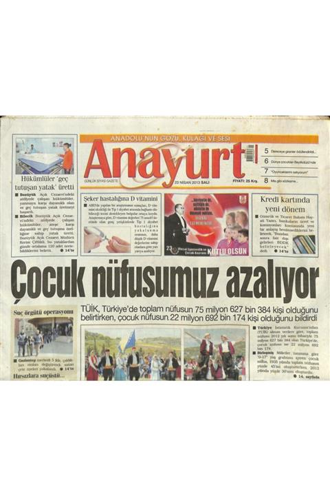Gökçe Koleksiyon Anayurt Gazetesi 23 Nisan 2013 - Afganistan'da Helikopter Düştü ,türkler Kaçırıldı
