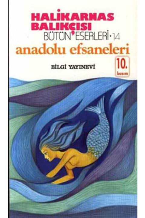 Bilgi Yayınevi Anadolu Efsaneleri