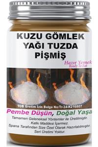 SPANA Kuzu Gömlek Yağı Tuzda Pişmiş Ev Yapımı Katkısız 330gr