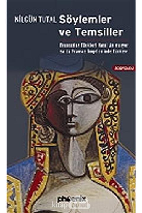Phoenix Yayınevi Söylemler Ve Temsiller
