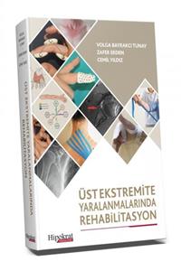 Hipokrat Kitabevi Üst Ekstremite Yaralanmalarında Rehabilitasyon