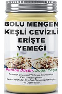 SPANA Bolu Mengen Keşli Cevizli Erişte Yemeği Ev Yapımı Katkısız 330gr