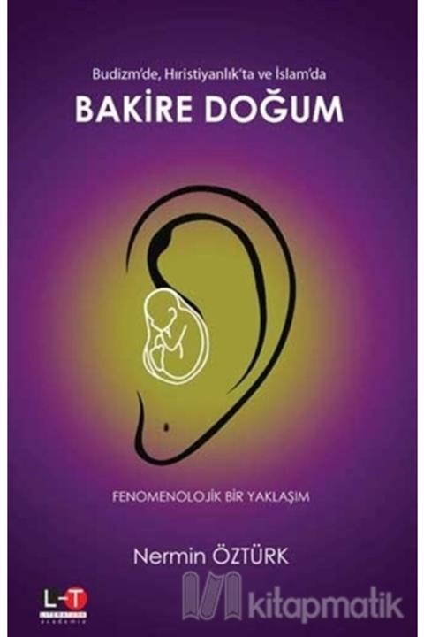 Literatürk Academia Budizm'de Hıristiyanlık'ta Ve İslam'da Bakire Doğum