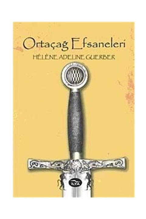 İlya Yayınevi Ortaçağ Efsaneleri