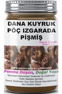 SPANA Dana Kuyruk Pöç Izgarada Pişmiş Ev Yapımı Katkısız 330gr