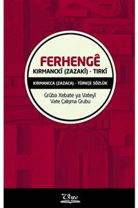 Vate Yayınevi Ciltli Sözlük-ferhenge Kırmancki(zazaki)-tırki (kırmancca (zazaca)-türkçe Sözlük